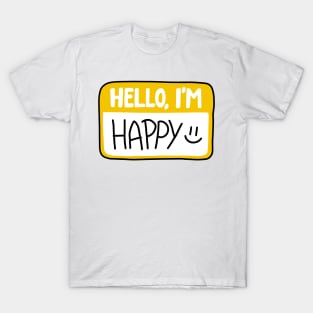 Hello I'm HAPPY tag T-Shirt